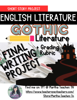 Preview of Gothic Literature, Short Story FINAL Project Assignment with Rubric