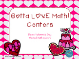 Gotta Love Math! Valentines Centers