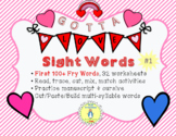 Gotta Love Sight Words #1, FRY First 100 Words