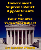 Government: Supreme Court Appointments in Four Minutes Vid