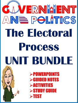 Preview of Government The Electoral Process UNIT BUNDLE Activities, Notes, Test with Key