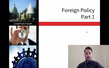 Preview of Government and Economics Lesson 8- Foreign Policy Part 1