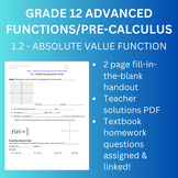 Gr. 12 Advanced Functions/PreCalculus • 1.2: Absolute Valu