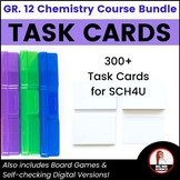 Gr. 12 Chemistry Ontario SCH4U Review Task Cards