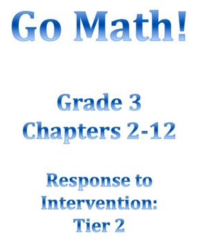 Preview of Gr 3 GO MATH Ch 2-12 BUNDLE Tier 2 RtI Lessons WORKSHOP MODEL and DANIELSON FRAM