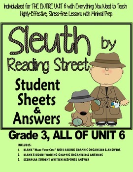 Preview of Gr. 3, Reading Street, Sleuth Lesson Plans & Student Sheets for all of Unit 6