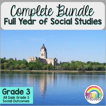 Preview of Gr. 3 Social Studies YEAR BUNDLE- All Saskatchewan Gr. 3 SS outcomes