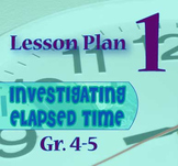 Gr. 4-5 Lesson 1 of 12: Introduction to ELAPSED TIME- "EXA