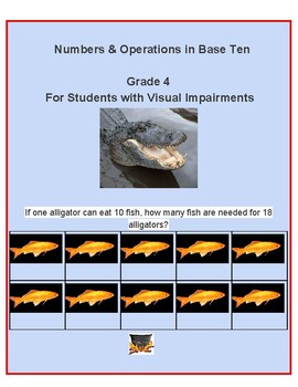 Preview of Gr 4, CCS: Numbers/ Operations, Base 10, Visually Impaired