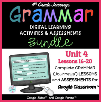Preview of Grammar BUNDLE Practice Activities & Tests UNIT 4 Lessons 16-20 Gr. 4 Journeys 