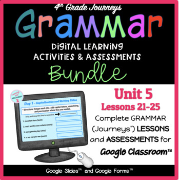 Preview of BUNDLE Grammar Practice Activities & Tests UNIT 5 Lessons 21-25 Grade 4 Journeys