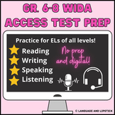 Gr. 6-8 WIDA ACCESS 2.0 ESL Test Prep: Set 1