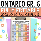 Gr. 6 Long Range Plans | Ontario 2023 Curriculum | Fully Editable