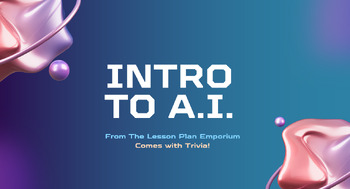 Preview of Gr. 7-12 Intro to AI (Artificial Intelligence) Slide Presentation with Trivia