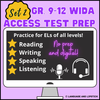Preview of Gr. 9-12 WIDA ACCESS 2.0 ESL Test Prep: Set 2