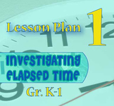 Gr. K-1 Lesson 1 of 12: Introduction to ELAPSED TIME (One 