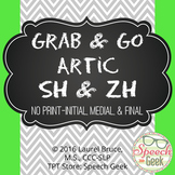 Grab & Go Artic-No Print Articulation "SH" & "ZH"