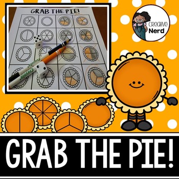 Preview of Grab the Pie! (A strategy game for equivalent Fractions)