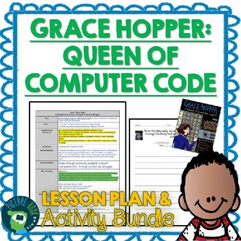 Preview of Grace Hopper Queen of Computer Code by Laurie Wallmark Lesson Plan & Activities