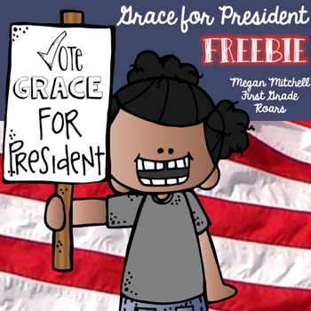 Preview of Grace for President Freebie!