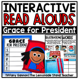 Grace for President Interactive Read Aloud Lessons and Activities