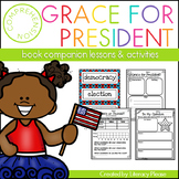 Grace for President Lesson Activities