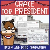 Grace for President Lesson Plan and Book Companion