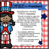 Grace for President Reading Comprehension and Social Studi