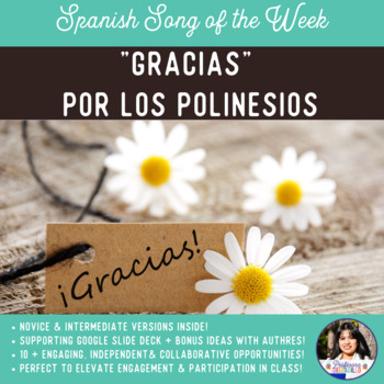 Preview of Gracias - Los Polinesios - Spanish Song of the Week Activities