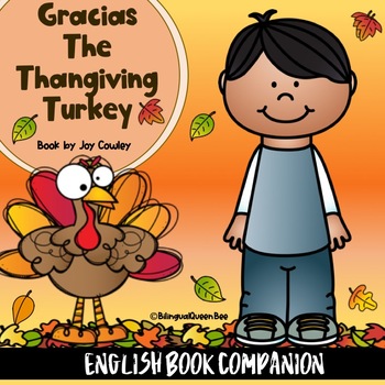 Gracias The Thanksgiving Turkey Book Companion By Bilingual Queen Bee