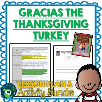 Preview of Gracias The Thanksgiving Turkey by Joy Cowley Lesson Plan and Google Activities