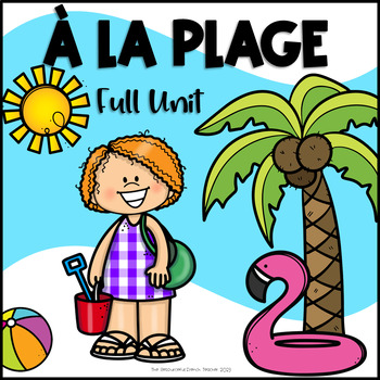 Preview of Grade 1-3 Core French | À La Plage ! End of year activities