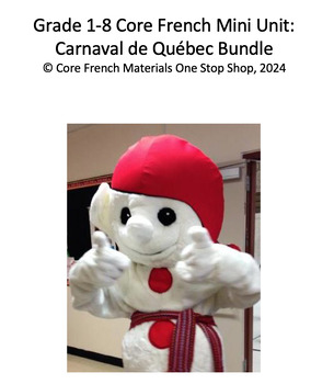 Preview of Grade 1-8 Core French Carnaval de Québec Mini Unit
