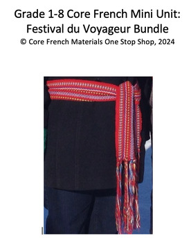 Preview of Grade 1-8 Core French Festival du Voyageur Mini Unit