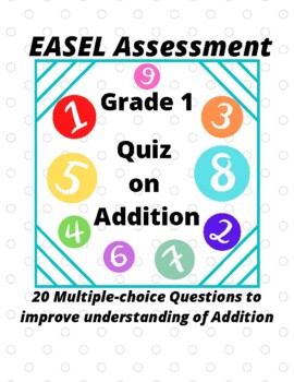 Preview of Grade 1 Addition EASEL Assessment/Grade 1 Math/Addition/Arithmetic
