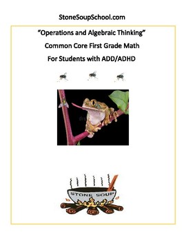 Preview of Grade 1, CCS: Operations/ Algebraic Thinking for students with ADD/ ADHD