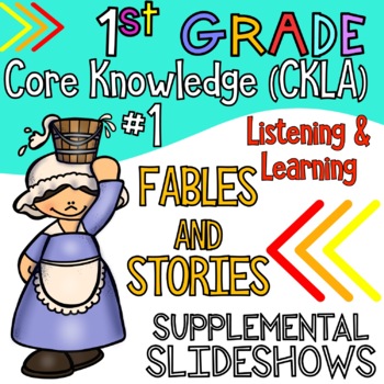 Preview of Grade 1 CKLA ALIGNED Knowledge #1 FABLES AND STORIES Supplemental Slideshows
