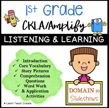 Grade 1 CKLA | Domain 10 | Listening and Learning Slideshows | TPT