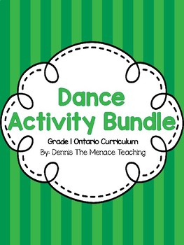 Preview of Grade 1 Dance Activity Bundle IN-CLASS & DIGITAL (Based on Ontario Curriculum)