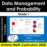 Grade 1:  Data Literacy and Probability - Ontario 2020 Curriculum