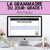 Grade 1: French Grammar Activities for Google Slides | April