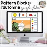 Grade 1 French Math: Fall Pattern Blocks | Google Slides