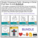 Grade 1 Full Year Growing in Faith Growing in Christ Compl