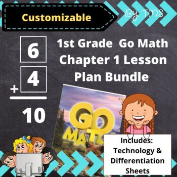 Preview of Grade 1 Go Math Chapter 1 Lesson Plan Bundle with Differentiation & Tech +BONUS
