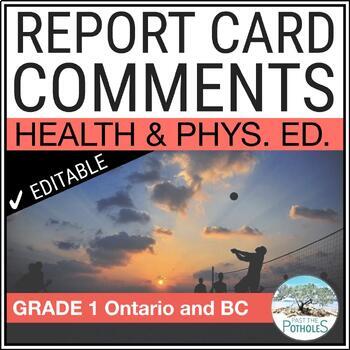 Preview of Health & Physical Education Report Card Comments - Grade 1 Ontario & BC EDITABLE