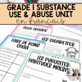 Grade 1 Health : Substance Use, Addictions and Related Beh