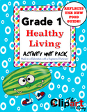 Grade 1 Healthy Living Complete Unit Activity Pack - Canad