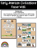 Knowledge 1 Domain 5 Early American Civilizations Focus Wall