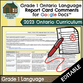 Grade 1 LANGUAGE Report Card Comments | 2023 Ontario (Use 