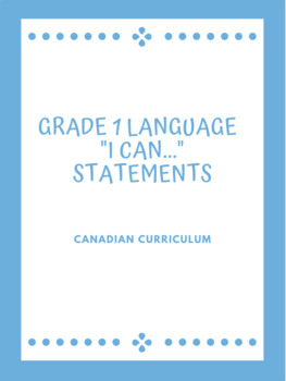 Preview of Grade 1 Language "I Can..." Statements